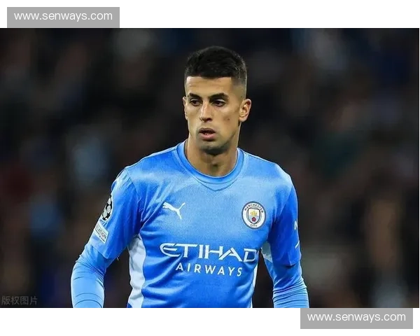 坎塞洛加盟国际米兰引发热议 球队防线迎来新变革与挑战